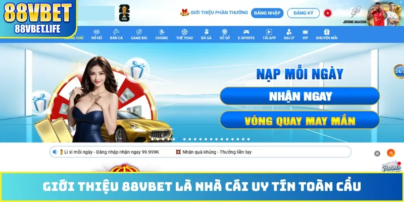 Giới thiệu 88VBET là nhà cái uy tín toàn cầu